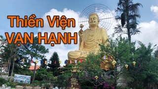 Thiền Viện Vạn Hạnh - một trong hai ngôi Thiền Viện lớn nhất Đà Lạt|Chùa đẹp Đà Lạt.