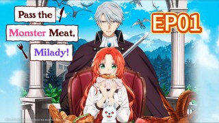 Pass the Monster Meat, Milady S01 Ep01 Japanese with English Sub