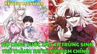 NỮ CÔNG TƯỚC XẤU XA TRÙNG SINH TRỞ THÀNH TRI KỶ VỚI NAM CHÍNH | Review Truyện Tranh | Bảo Ngọc Suri