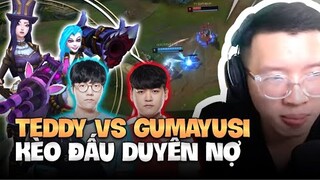 T1 GUMAYUSI VS AF TEDDY: KÈO ĐẤU DUYÊN NỢ (LMHT) 11.24