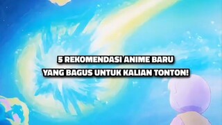 5 REKOMENDASI ANIME BARU YANG WAJIB KALIAN NONTON!!!
