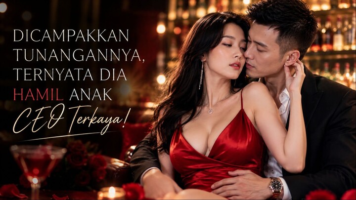 Batal Tunangan Karena Diselingkuhi, Dia Justru Hamil Anak CEO Terkaya! Hidup Berubah #cdrama #cdrama