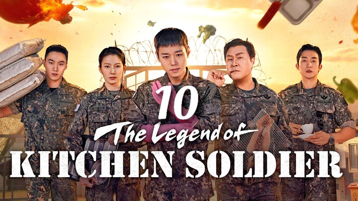 🇰🇷EP. 10 THE LEGEND OF KITCHEN SOLDIER (2026) | ENG SUB | Military/Comedy/Fantasy