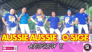 AUSSIE AUSSIE , O SIGE l TIKTOK VIRAL l ANDREW E. l DANCEFITNESS l STEPKREW GIRLS