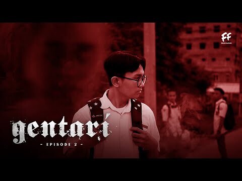 GENTARI (episode.2)