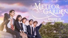 Meteor Garden 2018 Episode 25 Tagalog Dubbed