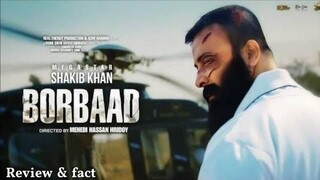 Borbaad Movie 2025. Shakib khan. Idhika Pal . Misha. Mehedi Hassan Rhidoy.