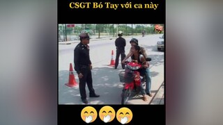 Đến CSGT cũng bó tay 😂😂 tiktok hàivl hàihước hài funnyvideo funny sucobatngo