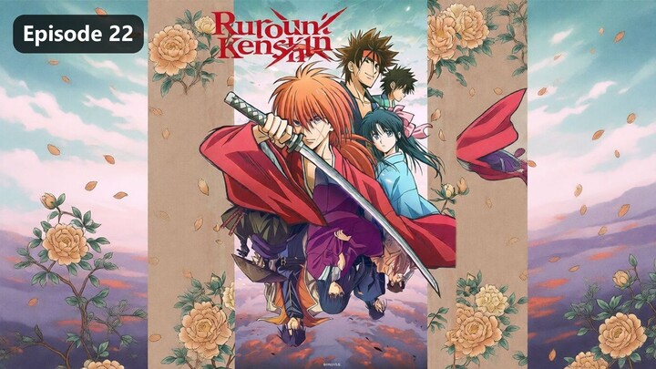 Rurouni Kenshin (2024) Season 2 Episode 22 Sub Indo