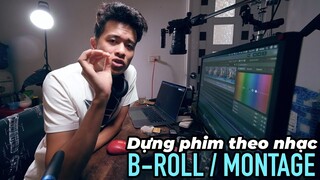 Dựng phim Broll theo nhạc