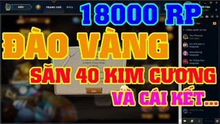 [LMHT] DÂN CHƠI ĐẦU TƯ 18000RP CHO EZREAL MVP ĐÀO VÀNG SĂN 40 KIM CƯƠNG VÀ CÁI KẾT...