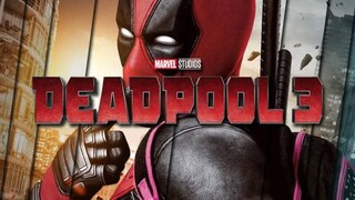 DEADPOOL 3 Trailer