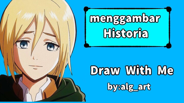 menggambar Historia creator bilibili