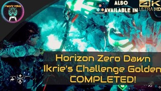 [#PS5] Horizon Zero Dawn - Ikrie's Challenge Golden #1