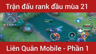 Trận đấu rank đầu mùa 21 Liên Quân Mobile