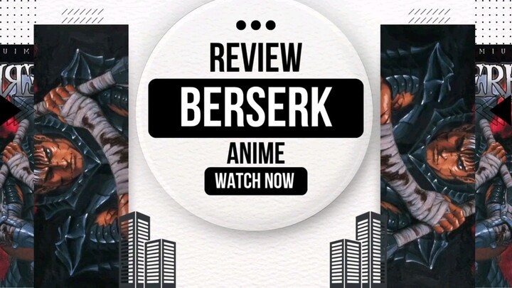 Review Anime Berserk