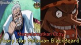 Spoiler1071; Menyelamatkan Coby, Garp siap Melawan BlackBeard