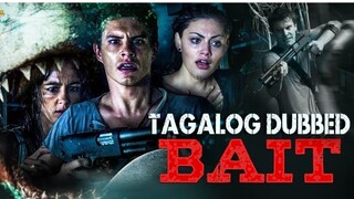 TAGALOG DUBBED ( BAIT ) ACTION/HORROR