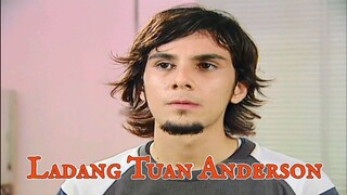 Telefilem Ladang Tuan Anderson 200+