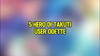5 Hero yg di takuti Odette#counterodette #odettemlbb #mlbb
