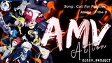 [AMV] Call For Familiez | Tribe 9
