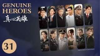🇨🇳  真心英雄  Genuine Heroes  2025  (TRUE STORY, Episode 31 of 39)