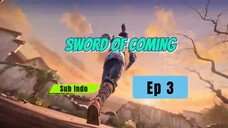 Sword Of Coming ep 3 sub indo