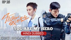 You Are My Hero S01 Episode 25 Hindi Dubbed