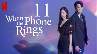 EP11 When the Phone Rings (2024)