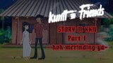 Kunti and Friends - Story By KKN Part 1