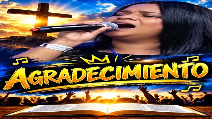 🙏❤️ ¿Cuándo Fue La Última Vez Que Le Diste Gracias a Dios Por Todo? ✨🔥 ¡Escucha “AGRADECIMIENTO”