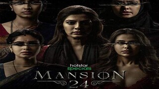 Mansion 24  ‧ Horror ‧ 1 season in hindi south web series new