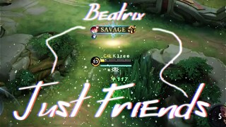 [GMV] Just Friends - Beatrix Edit - MLBB