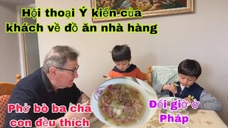 Phở bò hai con rất thích/nghe đối thoại của khách về món ăn nhà hàng/cuộc sống pháp/ẩm thực Việt nam