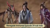 Renegade Immortal Episode 29 sub indo