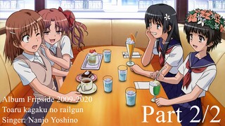 Album Fripside 2009-2020 OST.Toaru kagaku no railgun Subtitle: Romanji & Thai Part 2/2