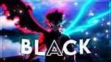 BLACK "Asta" Black Clover [AMV/Edit]