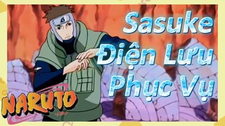 Sasuke Điện Lưu Phục Vụ