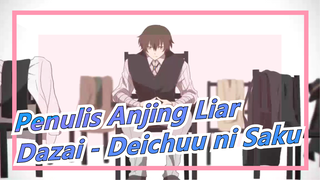 [Penulis Anjing Liar/MAD Gambaran Tangan] Dazai - Deichuu ni Saku (Mekar Di Lumpur)