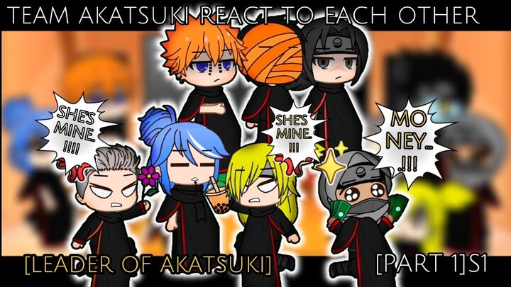 🖤TEAM AKATSUKI REACT TO TOBI AND OTHERS TEAMMATES [PART 1]||GC||CANON SHIPS||REACT TO NARUTO