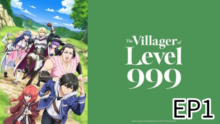 𝕋𝕙𝕖 𝕍𝕚𝕝𝕝𝕒𝕘𝕖𝕣 𝕠𝕗 𝕃𝕖𝕧𝕖𝕝 999 Episode 1