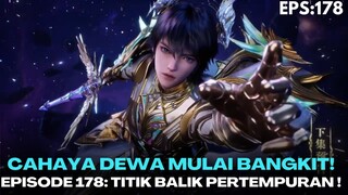 Throne of Seal Episode 178: Cahaya Dewa Mulai Bangkit!! 🔥 Titik Balik Pertarungan!