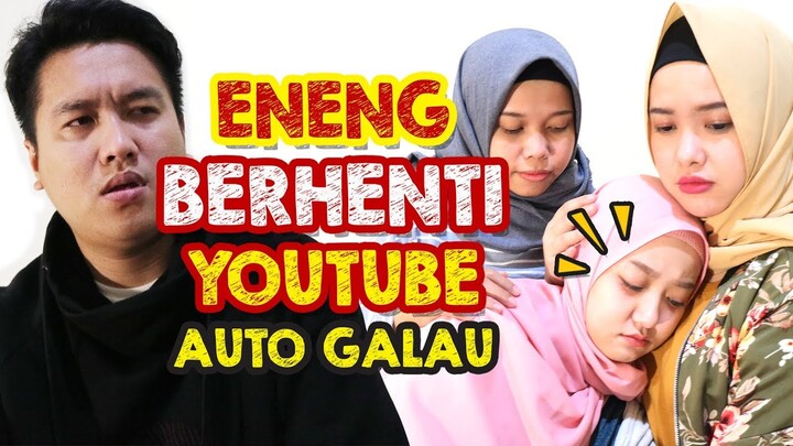 ENENG BERH3NTI YOUTUBE!! GOOD BYE EVERYONE! PRANK AA