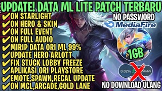 Data ML Lite Full Event 1Gb Terbaru Patch Arlott | ML Lite | Cara Mengatasi Lag & Patah Patah