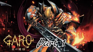 Garo : The Carved Seal of Flames [Part 1] ซับไทย