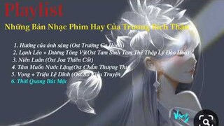 [Playlist] Những Bản Nhạc Phim Hay Của Trương Bích Thần