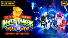 Mighty Morphin Power Rangers: Once & Always (2023) SUB INDO FULL HD