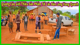 Linh Philip || Bước Đầu MAKETING Giới Thiệu Sản Phẩm Đến Với Các Bản Làng Xung Quanh