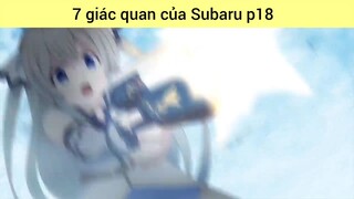 7 giác quan của Subaru p18