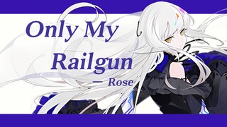 【梦ノ歌声ROSE AI】Only My Railgun 【SYNTHESIZER V COVER】【HB to 雨 Lane Drinking Rainfall】